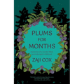Plums for Months: Memories of a Wonder-Filled, Neurodivergent Childhood - Paperback