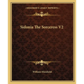 Sidonia The Sorceress V2 - Paperback