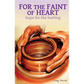 For the Faint of Heart - Paperback