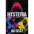 Hysteria: Lolly & Lady Vanity - Paperback