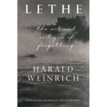 Lethe: The Art and Critique of Forgetting - Hardcover