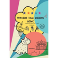 Practice Thai Writing Using Cheesy Thai Pick-Up Lines phrase: Learning Thai language extremely fast and stress-free using a great collection of succes - Paperback