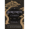 A Sorceress Comes to Call - Hardcover