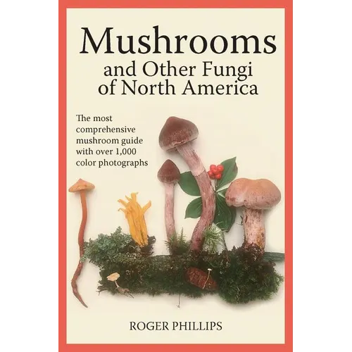 Mushrooms and Other Fungi of North America - Paperback