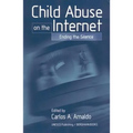 Child Abuse on the Internet: Breaking the Silence - Paperback