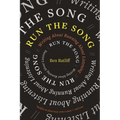Run the Song: Writing about Running about Listening - Paperback
