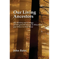 Our Living Ancestors - Paperback