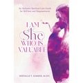 I Am She Who Is Valuable - Paperback