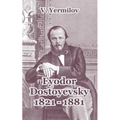 Fyodor Dostoyevsky 1821-1881 - Paperback