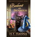 Bonbons and Broomsticks: Bewitched By Chocolate Mysteries - Book 5 - Paperback