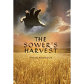 The Sower's Harvest - Hardcover