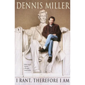 I Rant, Therefore I Am - Paperback