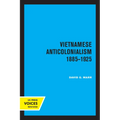 Vietnamese Anticolonialism 1885-1925 - Paperback