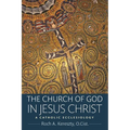 The Church of God in Jesus Christ - Paperback