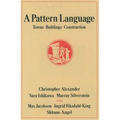 A Pattern Language: Towns, Buildings, Construction - Hardcover