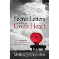 Secret Letters From God's Heart: A Devotional of Love, Grace, and Healing for the Fearful Heart - Paperback
