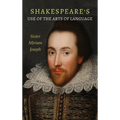 Shakespeare's Use of the Arts of Language - Hardcover