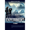 The Historical Experiment - Paperback