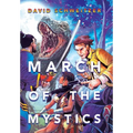 March of the Mystics - Hardcover