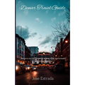 Denver Travel guide: Discover All top Essential Attractions, Restaurants & Hikes in Denver. - Paperback