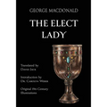 The Elect Lady (Translated): Scots-English Edition - Paperback