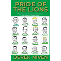 Pride of the Lions: The untold story of the men and women who made the Lisbon Lions - Paperback