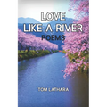 Love Like A River - Paperback
