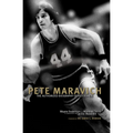Pete Maravich: The Authorized Biography of Pistol Pete - Paperback