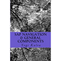SAP Navigation & General Components: Navigation, Resources and User setup in SAP - Paperback