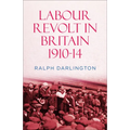 Labour Revolt in Britain 1910-14 - Paperback