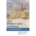 The Democratic Intellect: Scotland and Her Universities in the Nineteenth Century: Edinburgh Classic Editions - Paperback