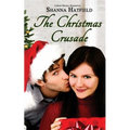 The Christmas Crusade: Sweet Holiday Romance - Paperback