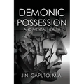 Demonic Possession and Mental Health - Paperback