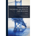 Graphics for Engineers, Architects, and Builders - Paperback