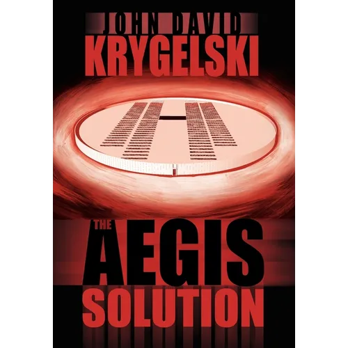 The Aegis Solution - Hardcover