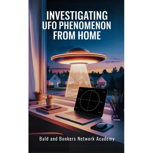Investigating UFO Phenomenon from Home - Paperback
