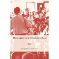 The Legacy of a Freedom School - Paperback