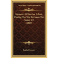 Memoirs Of Service Afloat, During The War Between The States V2 (1869) - Hardcover