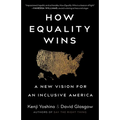 How Equality Wins: A New Vision for an Inclusive America - Hardcover