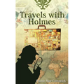 Travels with Holmes - Paperback