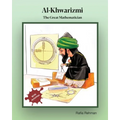 Al-Khwarizmi: The Great Mathematician - Paperback