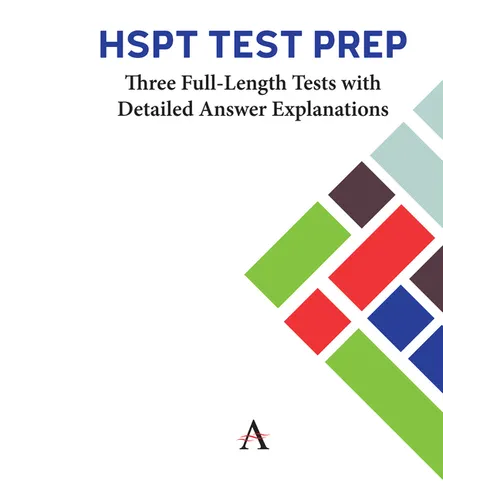 HSPT Test Prep: Three Full-Length Tests with Detailed Answer Explanations - Paperback