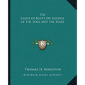 The Light of Egypt Or Science of the Soul and the Stars - Paperback