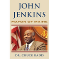 John Jenkins: Mayor of Maine - Paperback