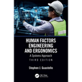 Human Factors Engineering and Ergonomics: A Systems Approach - Paperback