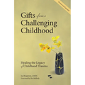 Gifts from a Challenging Childhood - Paperback