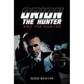 Orion the Hunter and the Hunted - Paperback