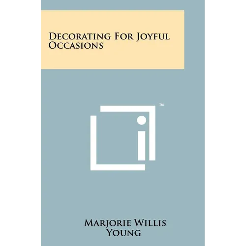 Decorating for Joyful Occasions - Paperback