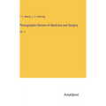 Photographic Review of Medicine and Surgery: Vol. 2 - Hardcover