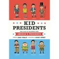 Kid Presidents: True Tales of Childhood from America's Presidents - Hardcover
